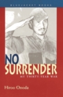 No Surrender : My Thirty-Year War - eBook