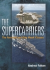 The Supercarriers : The Forrestal and Kitty Hawk Class - eBook