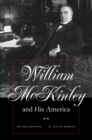 William McKinley and His America - eBook
