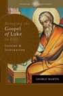 Opening the Scriptures   Bringing the Gospel of Luke to Life : Insight and Inspiration - eBook