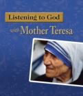 Listening to God with Mother Teresa - eBook