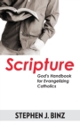 Scripture-God's Handbook for Evangelizing Catholics - eBook