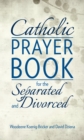 Catholic Prayer Book for the Separated and Divorced - eBook