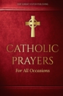 Catholic Prayers for All Occasions - eBook