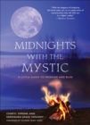 Midnights with the Mystic : A Little Guide to Freedom and Bliss - eBook