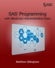 SAS Programming with Medicare Administrative Data - eBook