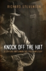 Knock Off The Hat : A Clifford Waterman Gay Philly Mystery - eBook
