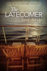 The Latecomer : 50th Anniversary Edition - eBook