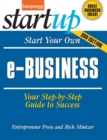 Start Your Own e-Business : Your Step-By-Step Guide to Success - eBook