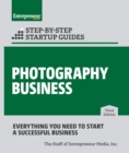 Photography Business: Step-by-Step Startup Guide - eBook