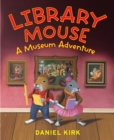 Library Mouse: A Museum Adventure - eBook