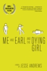 Me and Earl and the Dying Girl : A Novel - eBook