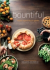 Bountiful : Recipes Inspired by Our Garden - eBook