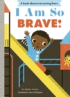 I Am So Brave! - eBook