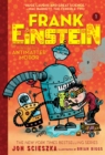 Frank Einstein and the Antimatter Motor (Frank Einstein series #1) : Book One - eBook