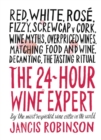 The 24-Hour Wine Expert - eBook