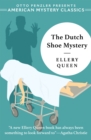 The Dutch Shoe Mystery : An Ellery Queen Mystery - Book