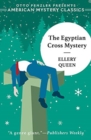 The Egyptian Cross Mystery : An Ellery Queen Mystery - Book