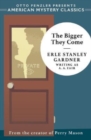 The Bigger They Come : A Cool and Lam Mystery - Book