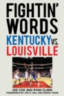 Fightin' Words : Kentucky vs. Louisville - eBook