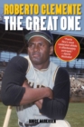 Roberto Clemente : The Great One - eBook
