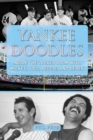 Yankee Doodles : Inside the Locker Room with Mickey, Yogi, Reggie, and Derek - eBook