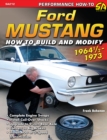 Ford Mustang 1964 1/2 - 1973 : How to Build & Modify - eBook