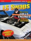LS Swaps : How to Swap GM LS Engines into Almost Anything - eBook