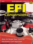 EFI Conversions : How to Swap Your Carb for Electronic Fuel Injection - eBook