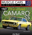 1969 Chevrolet Camaro SS : Muscle Cars In Detail No. 4 - eBook