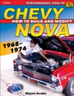 Chevy Nova 1968-1974: How to Build and Modify - eBook