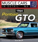 1964 Pontiac GTO : Muscle Cars In Detail No. 8 - eBook
