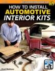How to Install Automotive Interior Kits - Book