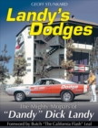 Landy's Dodges: The Mighty Mopars of "Dandy" Dick Landy - eBook