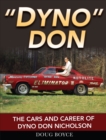 Dyno Don: The Cars and Career of Dyno Don Nicholson - eBook