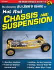The Complete Builder's Guide to Hot Rod Chassis & Suspension - eBook