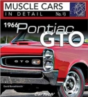 1966 Pontiac GTO : Muscle Cars In Detail No. 13 - Book