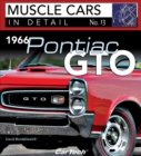 1966 Pontiac GTO: Muscle Cars In Detail No. 13 - eBook