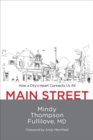 Main Street : How a City's Heart Connects Us All - Book