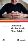 Unhealthy Alcohol Use in Older Adults - eBook