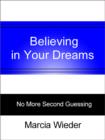 Believing in Your Dreams - eBook