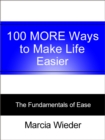 100 MORE Ways to Make Life Easier - eBook