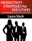 Productivity Strategies for Executives - eBook
