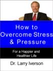 How to Overcome Stress & Pressure - eBook