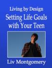 Setting Life Goals with Your Teen - eBook