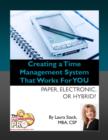 Creating a Time Management System that Works for YOU - eBook