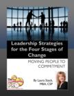 Leadership Strategies for the Four Stages of Change - eBook