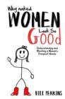 Why Naked Women Look So Good - eBook