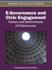 E-Governance and Civic Engagement: Factors and Determinants of E-Democracy - eBook