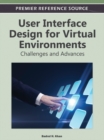 User Interface Design for Virtual Environments: Challenges and Advances - eBook